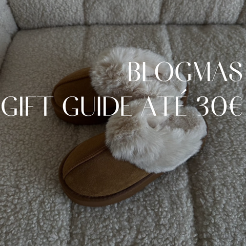 BLOGMAS: GIFT GUIDE NATALÍCIO